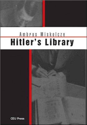 Miskolczy A. Hitler's library