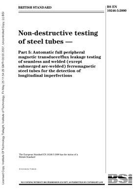 BS EN 10246-5: 2000 Non-destructive testing of steel tubes - Part 5: Automatic full peripheral magnetic transducer/flux leakage testing of seamless and welded (except submerged arc-welded) ferromagnetic steel tubes for the detection of longitudinal im