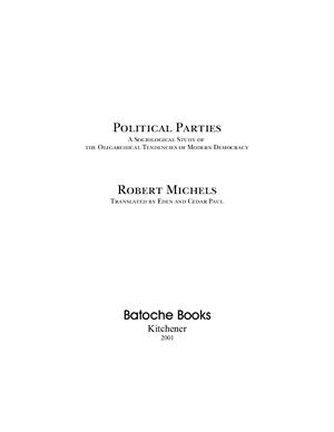 Michels R. Political Parties: Sociological Study of the Oligarchical Tendencies of Modern Democracy