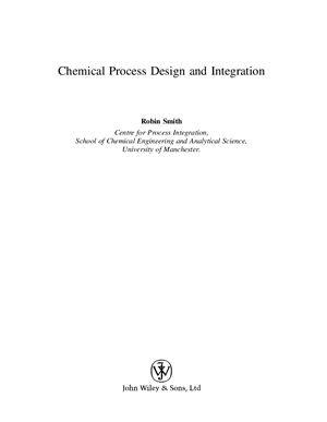 Smith Robin. Chemical process Design and Integration