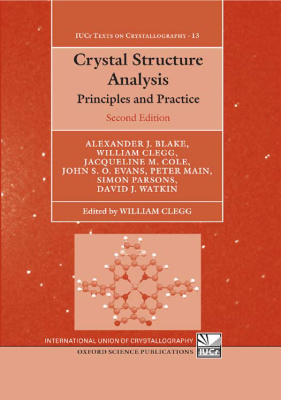 Blake A.J.(ed.) Crystal Structure Analysis