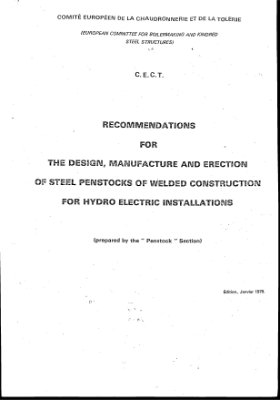 C.E.C.T. Recommendations for welded steel penstocks for hydro electric installations