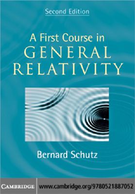 Schutz B. A first course in general relativity
