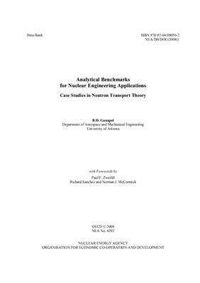 Ganapol B.D. Analytical Benchmarks for Nuclear Engineering Applications. Case Studies in Neutron Transport Theory