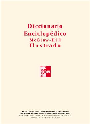 McGraw-Hill Interamericana Editores S.A. Diccionario Enciclopédico McGraw-Hill Ilustrado