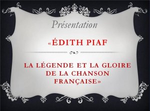 Эдит Пиаф. Легенда и слава французской песни