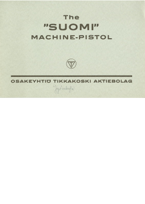 A.b. Tilgmann Oy. Helsingfors The SUOMI machine - pistol