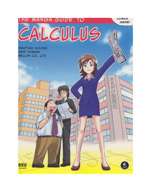 Kojima H., Togami S. The Manga Guide to Calculus