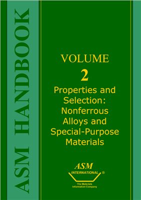 ASM Metals HandBook Vol. 2 - Properties and Selection: Nonferrous Alloys and Special - Purpose Materials
