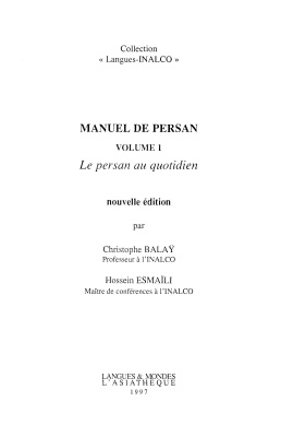 Balaÿ C., Esmaili H. Manuel de persan Vol.1. Le persan au quotidien + CD1/4