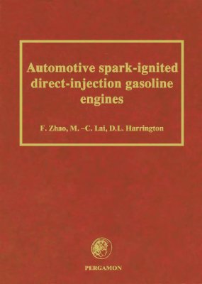 Zhao F., Lai M.-C., Harrington D.L. (Eds.) Automotive Spark-Ignited Direct-Injection Gasoline Engines