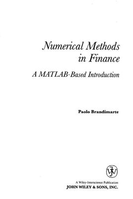 Brandimarte P. Numerical Methods in Finance: A MATLAB-Based Introduction