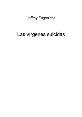 Eugenides Jeffrey. Las vírgenes suicidas