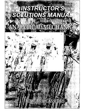 Fowles G., Cassiday G. Instructor's Solutions Manual Analytical Mechanics