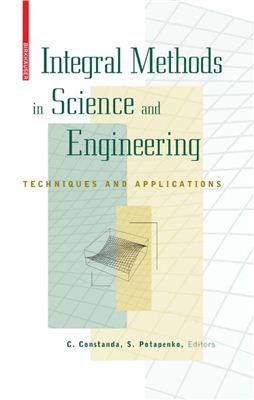 Constanda C., Potapenko S. (eds.) Integral Methods in Science and Engineering: Techniques and Applications