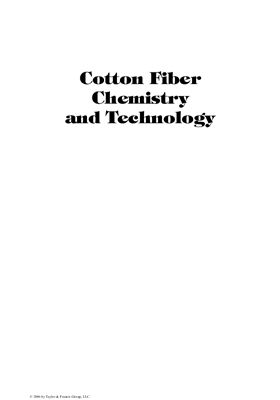 Wakelyn Phillip J. Cotton Fiber Chemistry and Technology (Филип Дж. Уокелин. Хлопковое волокно: химия и технология)