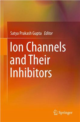 Gupta S.P. (ed.) Ion Channels and Their Inhibitors