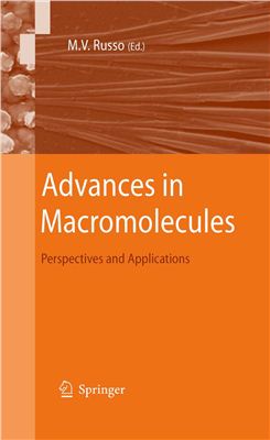 Russo Maria Vittoria (ed.) Advances in Macromolecules: Perspectives and Applications (Достижения в области макромолекул: перспективы и приложения)