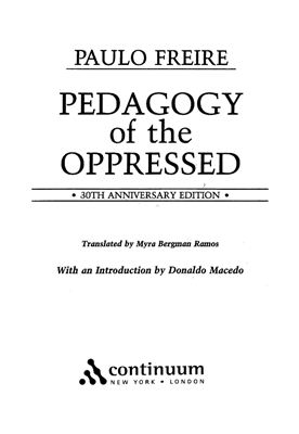 Freire P. Pedagogy of the Oppressed