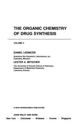 Lednicer D., Mitscher L.A. The Organic Chemistry of Drug Synthesis, vol.3