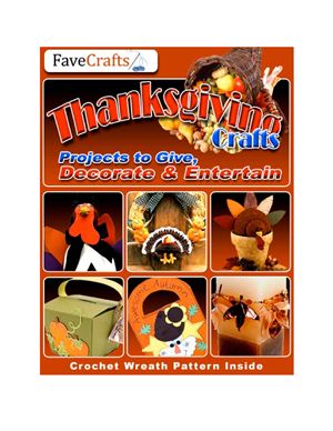Thanksgiving Crafts: Projects to Give, Decorate and Entertain