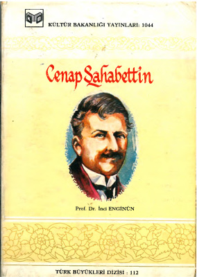 Enginün İnci. Cenap Şahabettin