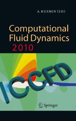Kuzmin A. (ed.) Computational Fluid Dynamics 2010