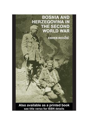 Энвер Реджич. Босния и Герцеговина во Второй Мировой Войне