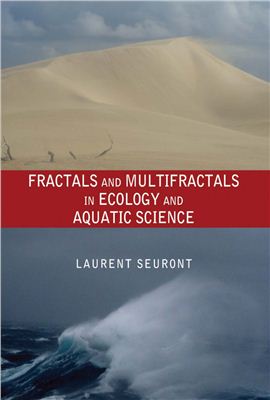 Seuront L. Fractals and Multifractals in Ecology and Aquatic Science