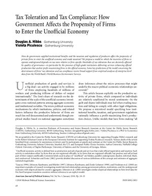 Douglas A. Hibbs. Violetta Piculescu. Tax Toleration and Tax Compliance. How Government Affects The Propencity of Firms To Enter ythe Unofficial Economy