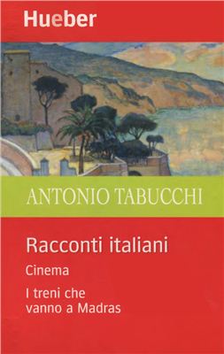 Tabucchi Antonio. Racconti italiani (B1)