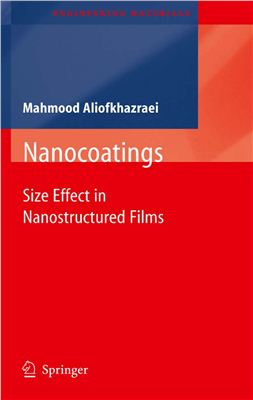 Aliofkhazraei M. Nanocoatings: Size Effect in Nanostructured Films
