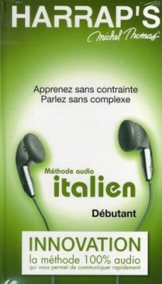 Harrap's Michel Thomas Methode Italien Débutant. CD1, 2