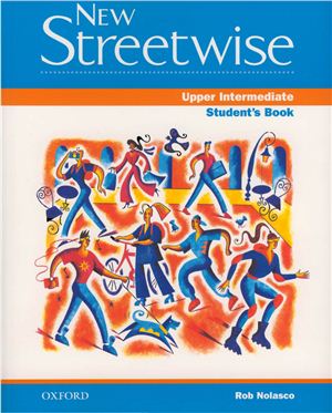 Nolasco Rob. New Streetwise Upper-Intermediate Student's Book