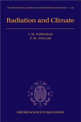 Vardavas I.M., Taylor F.W. Radiation and Climate