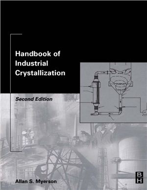 Myerson A.S. Handbook of Industrial Crystallization