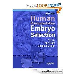Elder K. Human preimplantation embryo selection