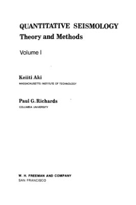 Аки К., Ричардс П. Количественная сейсмология: теории и методы Том 1