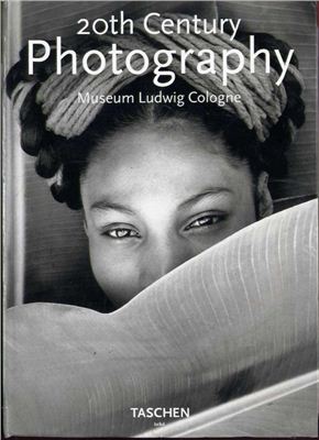 Museum Ludwig Cologne (Ed.). 20th Century Photography