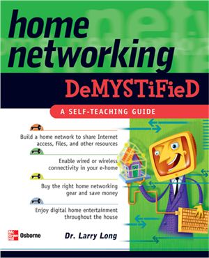Long L. Home Networking Demystified