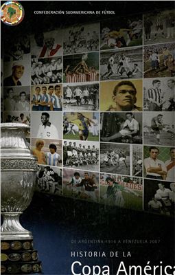 Barraza J. Historia de la Copa America 1916-2007