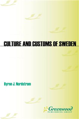 Nordstrom Byron J. Culture and Customs of Sweden (ENG)