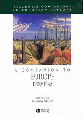 Martel Gordon. A Companion to Europe 1900-1945