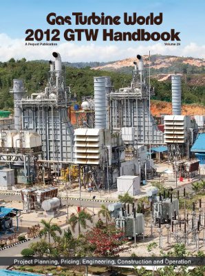 Gas Turbine World 2012 (GTW 2012 Handbook, Volume 29)