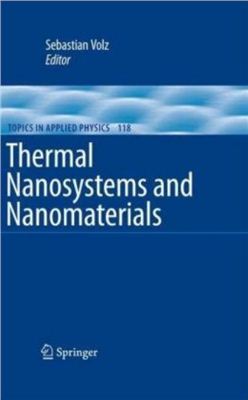 Volz S. Thermal Nanosystems and Nanomaterials