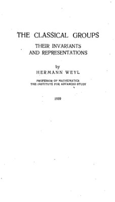 Вейль Г. Классические группы. Их инварианты и представления