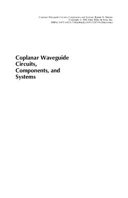 Simons R.N. Coplanar Waveguide Circuits Components &amp; Systems