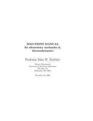 Norbury John. Solutions Manual for Elementary Mechanics &amp; Thermodynamics