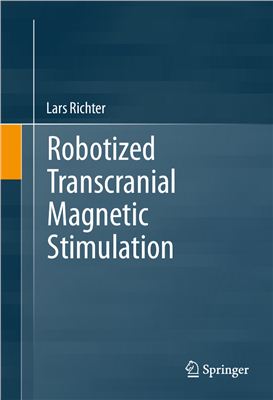 Richter L. Robotized Transcranial Magnetic Stimulation