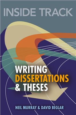 Beglar D., Murray N. Inside Track to Writing Dissertations and Theses